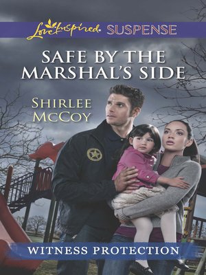 cover image of Safe by the Marshal's Side